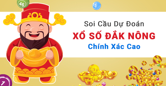 Dự đoán XSDNO – Soi cầu xổ số Đắk Nông vip nhất