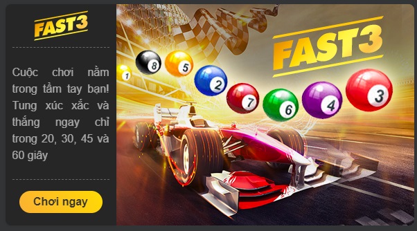 Fast 3 là hình thức xổ số mới đầy hấp dẫn