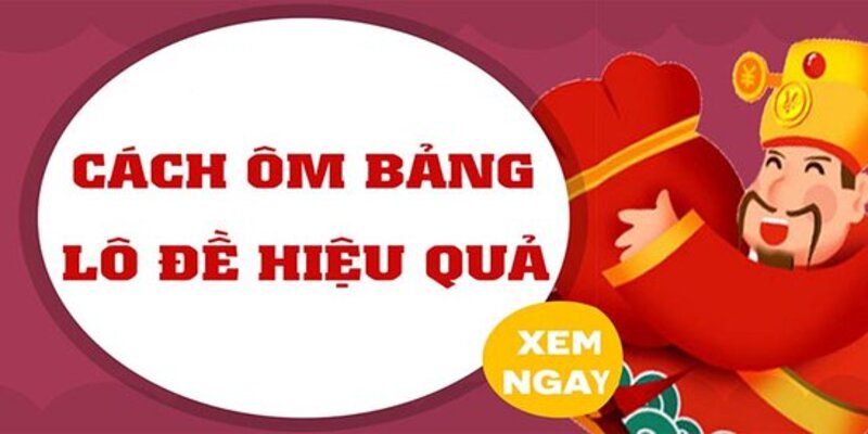 Ôm bảng lô đề là gì