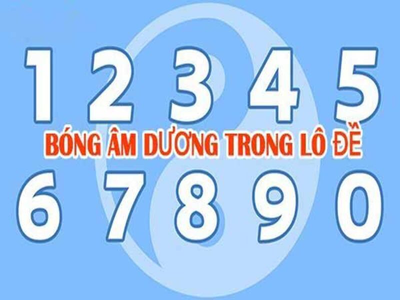 Những quy tắc về bóng âm dương trong lô đề