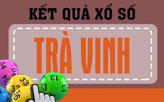 Dự đoán XSTV – Soi cầu xổ số Trà Vinh hôm nay