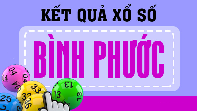 Dự đoán XSBP – Soi cầu xổ số Bình Phước hôm nay miễn phí