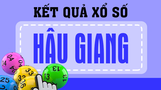 Dự đoán XSHG – Soi cầu xổ số Hậu Giang hôm nay miễn phí